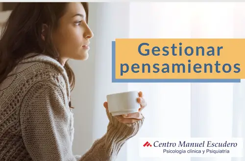 Gestión de pensamientos con terapia cognitivo-conductual Terapia cognitivo-conductual para gestionar pensamientos y ansiedad en Madrid